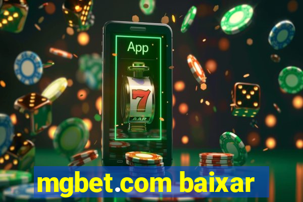 mgbet.com baixar